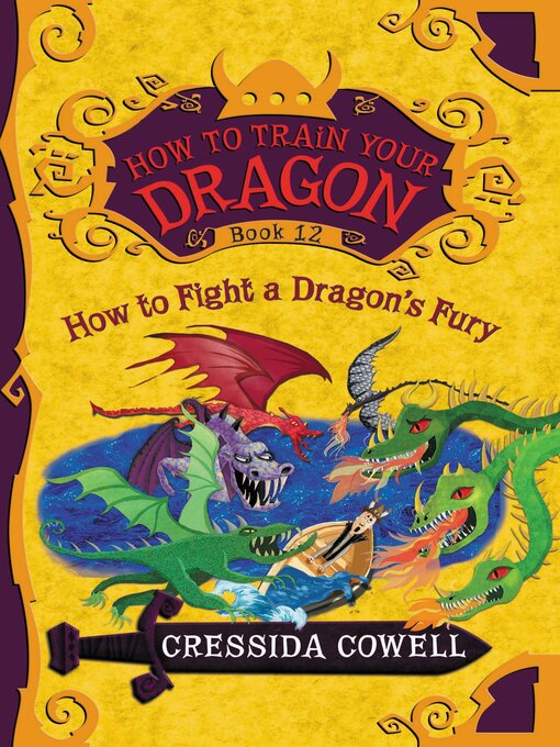 Title details for How to Fight a Dragon's Fury by Cressida Cowell - Available